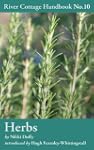 Herbs River Cottage Handbook No 10