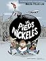 Les Pieds nickel�s, Tome 1 :
