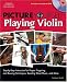 Books : Picture Yourself Playing Violin (Picture Yourself)