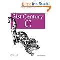 21st Century C: C Tips from the New School