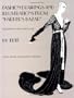 Designs by Ert�: Fashion Drawings and Illustrations from "Harper's Bazar"