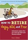 How to Retire...