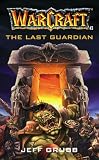 The Warcraft: The Last Guardian: Last Guardian No.3