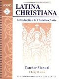 Latina Christiana I Teacher Manual