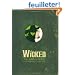 Wicked: The Grimmerie, a Behind-the-Scenes Look at the Hit Broadway Musical
