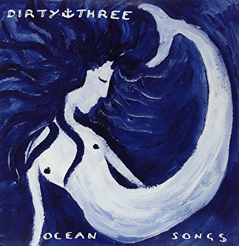 Dirty Three - Ocean Songs - Zortam Music