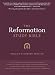 The Reformation Study Bible: English Standard Version Hardcover 2nd Ed w/Maps The Reformation Study Bible: English Standard Version Hardcover 2nd Ed w/Maps