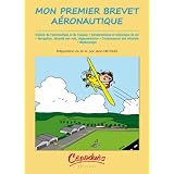 Mon premier brevet a�ronautique - Pr�paration au BIApar Jean NICOLAS