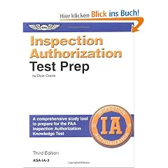 Inspection Authorization Test Prep: A Comprehensive Study Tool to Prepare for the FAA Inspection Authorization Knowledge Test (Fast-Track Series Guide)