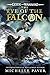 The Eye of the Falcon (Gods and Warriors)