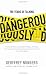 The Years of Talking Dangerously