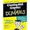 Creating Web Graphics for Dummies (For Dummies (Computer/Tech)) (Illustrated) (Package)