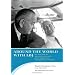 Around the World with LBJ: My Wild Ride as Air Force One Pilot, White House Aide, and Personal Confidant
