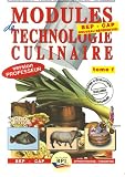 Modules technologies culinaires, tome1 - version professeur 1 (Nouvelle édition)