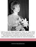 Angie Dickinson in the book 50 Years of Film Debuts, Vol. 6: The 1955 Film Debuts of Angie Dickinson, Clint Eastwood, Dennis Hopper, Shirley MacLaine, and Elizabeth Montgomery