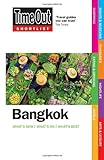 Bangkok : what's new, what's on, what's best