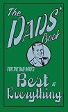 For The Dad Who's Best At Everything (The Dads' Book)