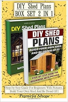 ... Basics, DIY Shed, ... DIY Sheds, Chicken Coop Designs) (Volume 3