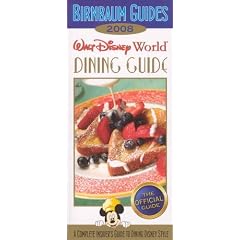 Birnbaum's Walt Disney World Dining Guide 2008 (Birnbaum's Walt Disney World Dining Guide)