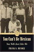You Can't Be Mexican, You Talk Just Like Me (Voices of Diversity)