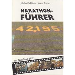 Marathonf�hrer. Handbuch 1991