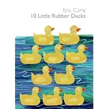 10 Little Rubber Ducks Board Book ~ Eric Carle