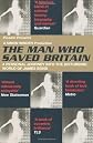 Man Who Saved Britain