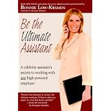 Negozio Be the Ultimate Assistant: A celebrity assistant's secrets to working with any high-powered employer