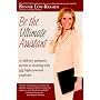 Be the Ultimate Assistant: A Celebrity Assistant's Secrets to Working With any high-powered Employer