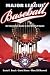 Books : MAJOR LEAGUE BASEBALL: An Interactive Guide to the World of Sports (Sports By the Numbers)