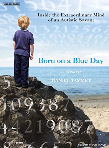 born on a blue day inside the extraordinary mind of an autistic savant