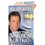 I'm Working on That: A Trek From Science Fiction to Science Fact (Star Trek)