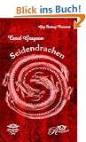 Seidendrachen: Ein sinnlicher romantischer Gay Fantasy Romance Roman