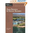 Explorer's Guide Palm Springs & Desert Resorts: A Great Destination (explorer's Great Destinations)&nbsp;&nbsp;by Christopher P. Baker 