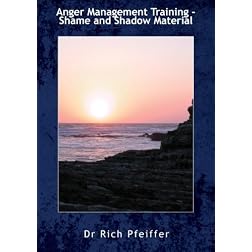 Anger Management Training - Shame and Shadow Material