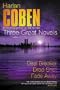 Harlan Coben: Three Great Novels