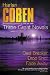 Harlan Coben: Three Great Novels: Deal Breaker, Drop Shot, Fade-Away: Deal Breaker,  Drop Shot,  Fade-away (Great Novels)