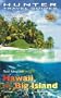 Hunter Travel Adventures Hawaii: the Big Island