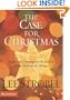 The Case for Christmas: A Journalist Investigates the Identity of the Child in the Manger (Strobel, Lee)