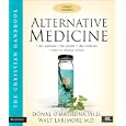 Buy Alternative Medicine: The Christian Handbook, Updated and Expanded by Donal O'Mathuna and Walt Larimore MD