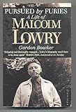 Pursued by furies : a life of Malcolm Lowry