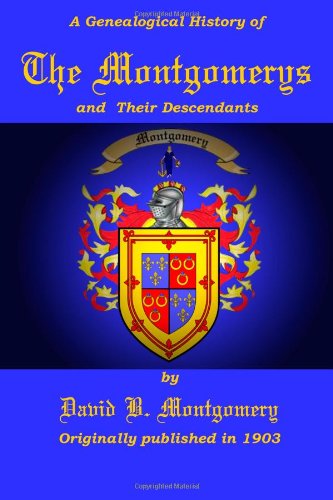 a genealogical history of the montgomerys and their descendants