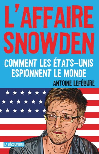 L'affaire Snowden L'affaire Snowden