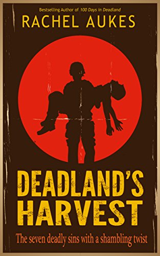Deadland's Harvest (Deadland Saga Book 2)