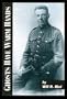 Ghosts Have Warm Hands: A Memoir of the Great War, 1916-1919