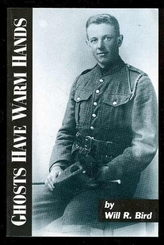 ghosts have warm hands a memoir of the great war 1916 1919