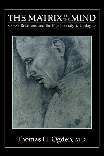 the matrix of the mind object relations and the psychoanalytic dialogue