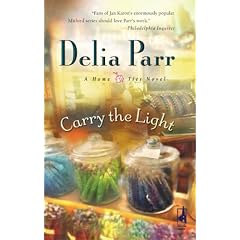 Carry the Light (Home Ties Trilogy #3) (Steeple Hill Women's Fiction #53)