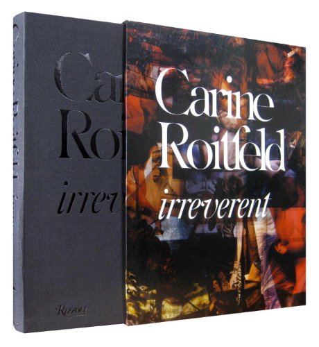Carine Roitfeld:  Irreverent