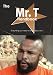 The Mr. T Handbook - Everything You Need to Know about Mr. T